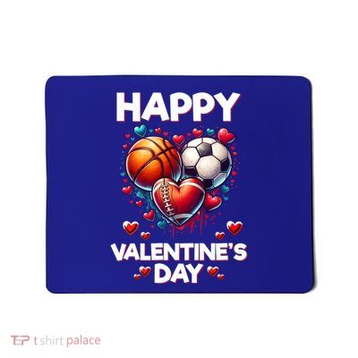 Happy Valentines Day Basketball Baseball Football Meaningful Gift Mousepad