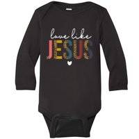 Happy Valentine's Day Christian Leopard Love Like Jesus Baby Long Sleeve Bodysuit