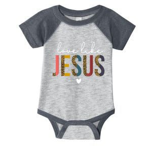 Happy Valentine's Day Christian Leopard Love Like Jesus Infant Baby Jersey Bodysuit