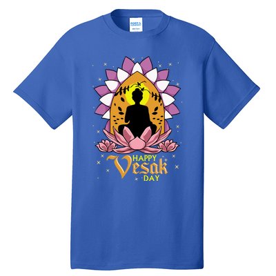 Happy Vesak Day Buddha Jayanti Buddha Purnima And Buddha Day Gift Tall T-Shirt