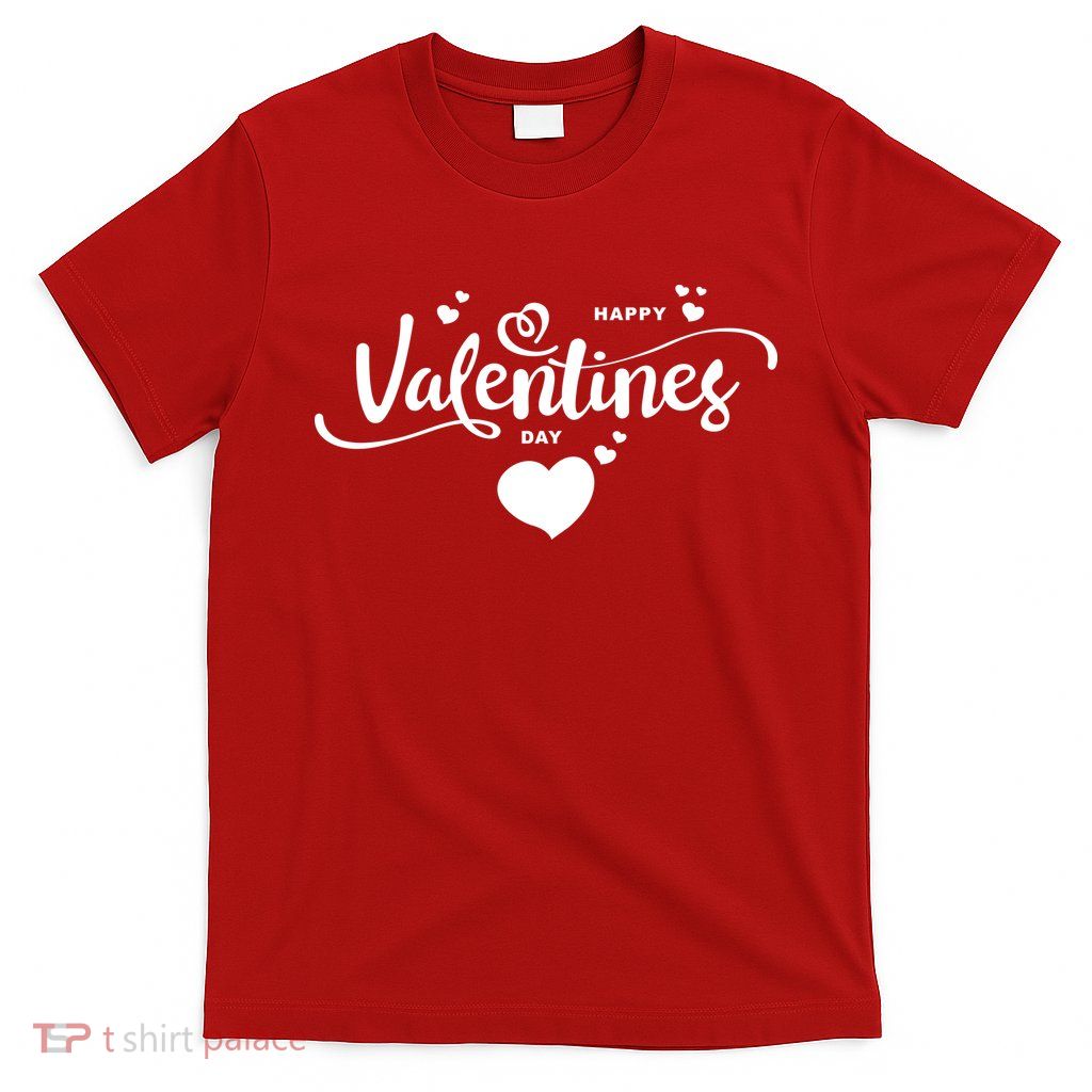 Happy Valentines Day Cute Romantic T-Shirt