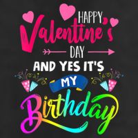 Happy ValentineS Day And Yes ItS My Birthday Funny Prese 7 Panel Mesh Trucker Snapback Hat