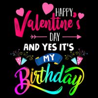 Happy ValentineS Day And Yes ItS My Birthday Funny Prese Cooling Performance Long Sleeve Crew