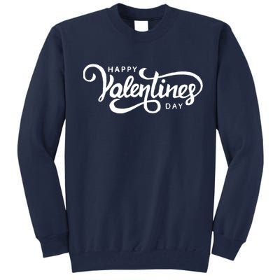 Happy Valentines Day Cute Holiday Gift Tall Sweatshirt