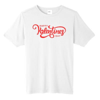 Happy Valentines Day Cute Holiday Gift Tall Fusion ChromaSoft Performance T-Shirt