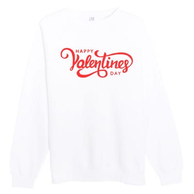 Happy Valentines Day Cute Holiday Gift Premium Crewneck Sweatshirt