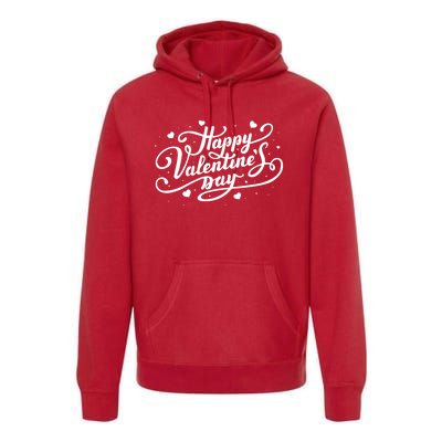 Happy Valentines Day Romantic Gift Premium Hoodie