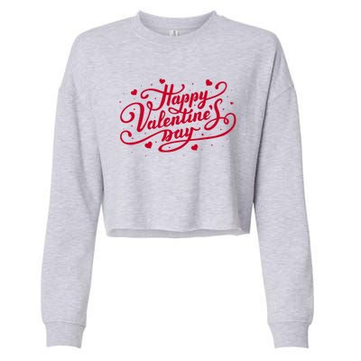 Happy Valentines Day Romantic Gift Cropped Pullover Crew