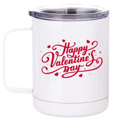 Happy Valentines Day Romantic Gift 12 oz Stainless Steel Tumbler Cup