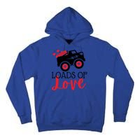 Happy Valentines Day Monster Truck Loads Of Love Funny Gift Tall Hoodie