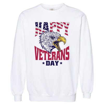 Happy Veterans Day Eagle Garment-Dyed Sweatshirt