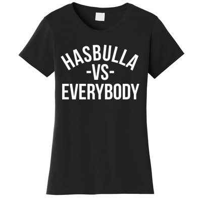 Hasbulla Vs Everybody Women's T-Shirt