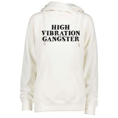 High Vibration Gangster Funny Spiritual Yoga Novelty Womens Funnel Neck Pullover Hood