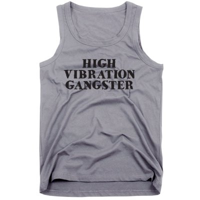 High Vibration Gangster Funny Spiritual Yoga Novelty Tank Top