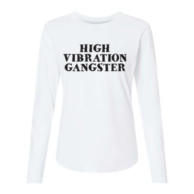 High Vibration Gangster Funny Spiritual Yoga Novelty Womens Cotton Relaxed Long Sleeve T-Shirt