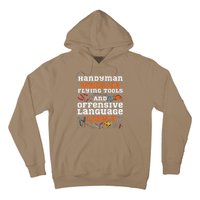 Handyman Vintage Handyman Warning Flying Tools And Offensive Hoodie