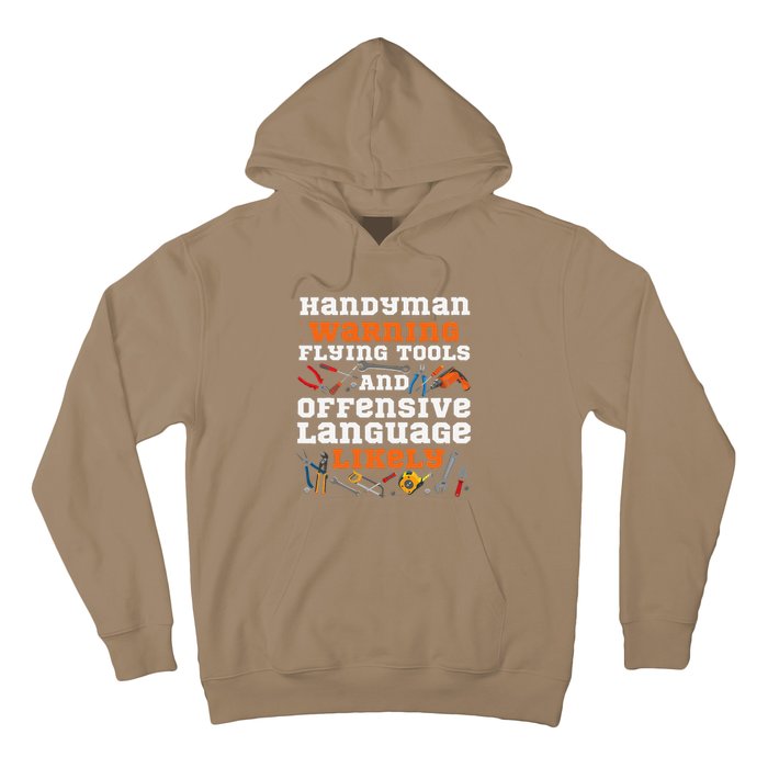 Handyman Vintage Handyman Warning Flying Tools And Offensive Hoodie