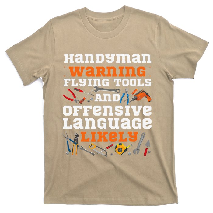 Handyman Vintage Handyman Warning Flying Tools And Offensive T-Shirt