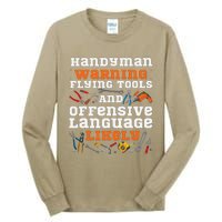 Handyman Vintage Handyman Warning Flying Tools And Offensive Tall Long Sleeve T-Shirt