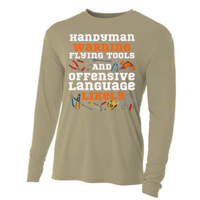 Handyman Vintage Handyman Warning Flying Tools And Offensive Cooling Performance Long Sleeve Crew