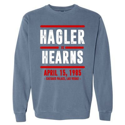 Hagler Vs Hearns Boxing Garment-Dyed Sweatshirt