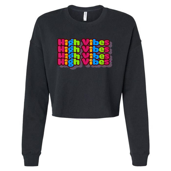 High Vibes Cropped Pullover Crew