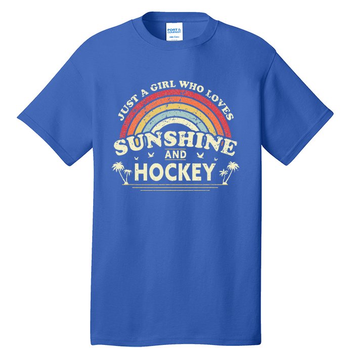 Hockey Vintage Just A Girl Who Loves Sunshine And Hockey Tall T-Shirt