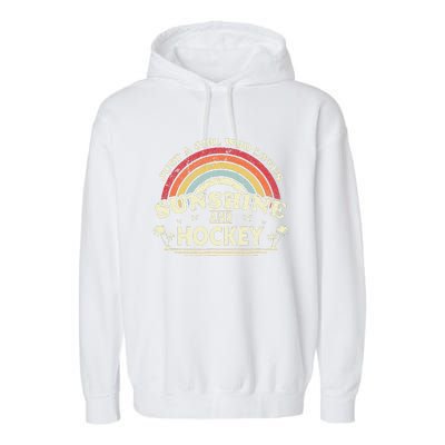 Hockey Vintage Just A Girl Who Loves Sunshine And Hockey Garment-Dyed Fleece Hoodie