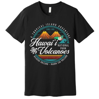 Hawaii Volcanoes National Park Kilauea Mauna Loa Souvenirs Premium T-Shirt