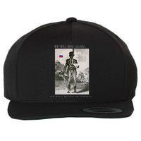 HaitiS Vintage Quote We Will Rise Again Wool Snapback Cap