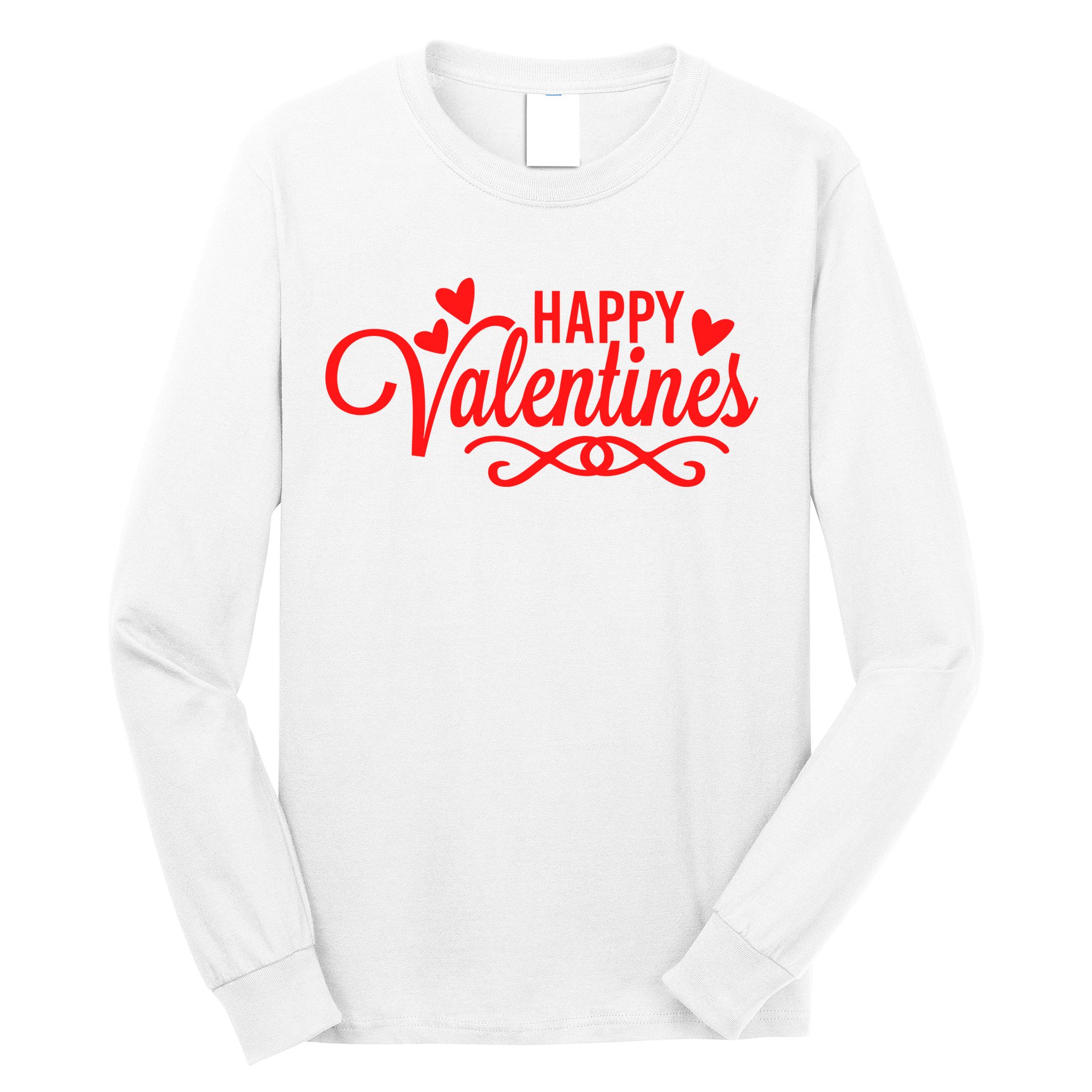 Happy Valentines Romantic Gift Long Sleeve Shirt