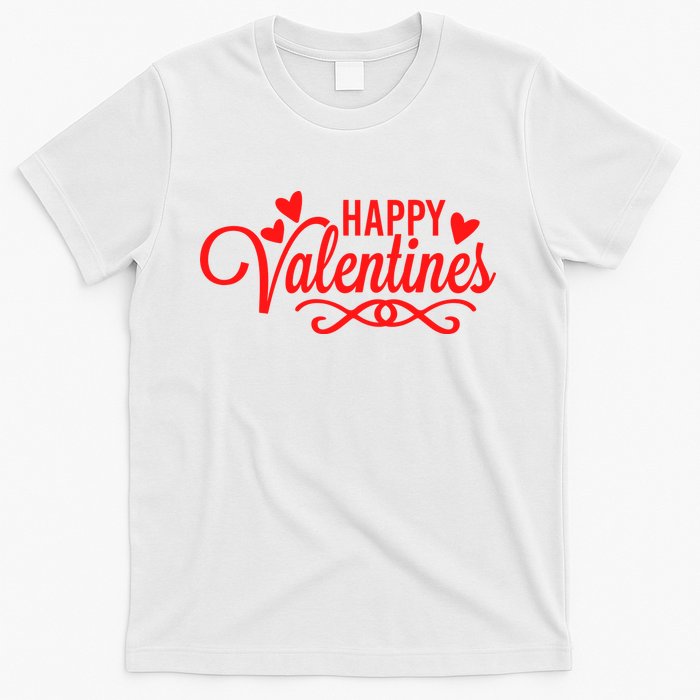 Happy Valentines Romantic Gift T-Shirt