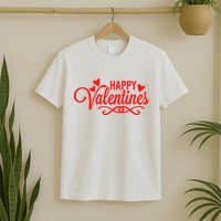 Happy Valentines Romantic Gift T-Shirt