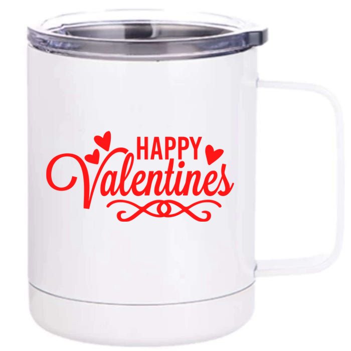 Happy Valentines Romantic Gift 12 oz Stainless Steel Tumbler Cup