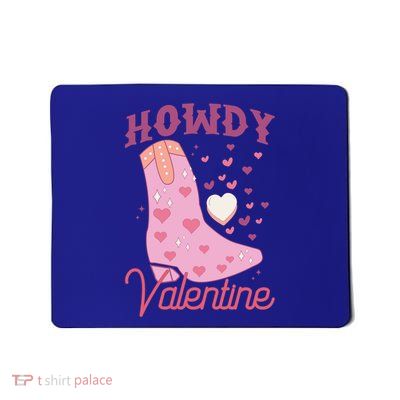 Howdy Valentine Rotic Couple ValentineS Day Meaningful Gift Mousepad