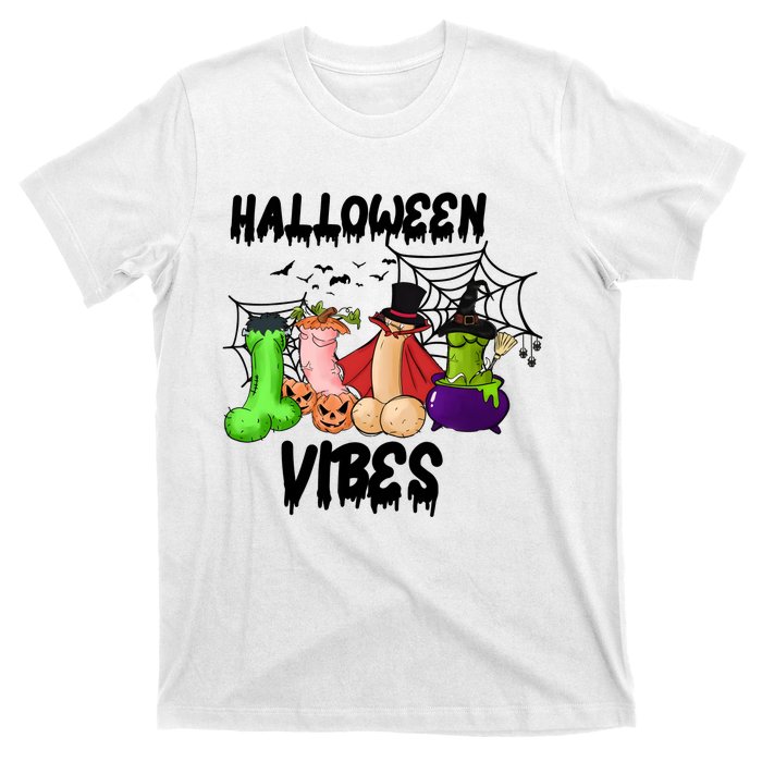 Halloween Vibes Sarcastic Adults Sex Joke T-Shirt