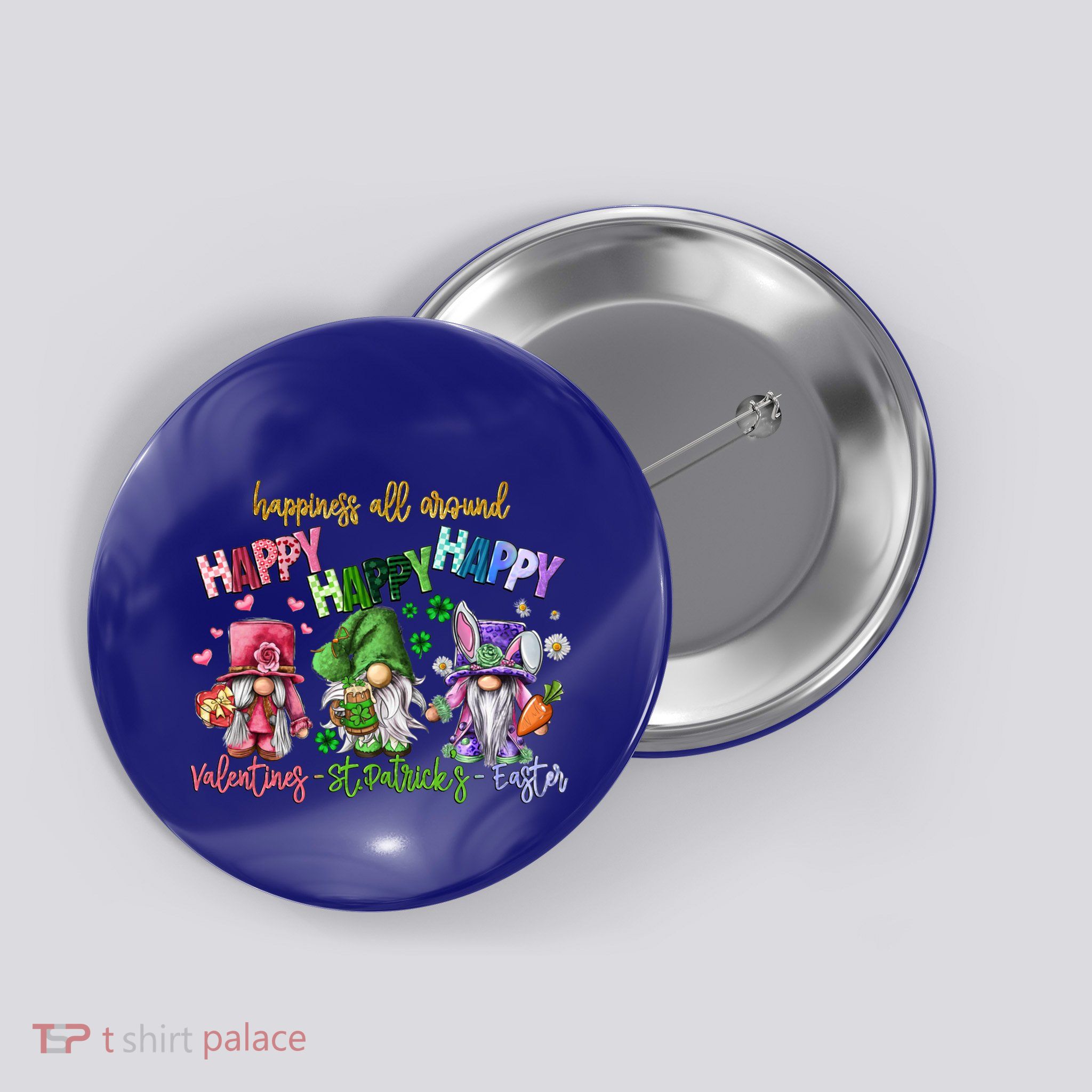 Happy Valentines St Patrick Easter Happy Holiday Gnome Funny Meaningful Gift Button