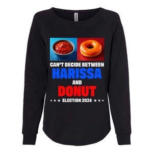 Harris Vs Trump CanT Decide Between Harissa And Donut Funny Womens California Wash Sweatshirt