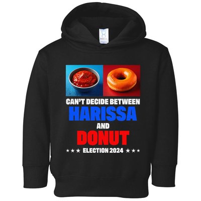 Harris Vs Trump CanT Decide Between Harissa And Donut Funny Toddler Hoodie