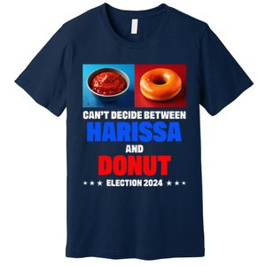 Harris Vs Trump CanT Decide Between Harissa And Donut Funny Premium T-Shirt