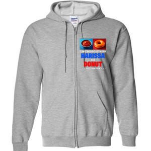 Harris Vs Trump CanT Decide Between Harissa And Donut Funny Full Zip Hoodie