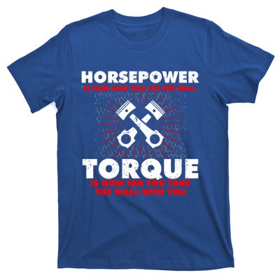 Horsepower Vs Torque Diesel Car Mechanic Funny Gift T-Shirt