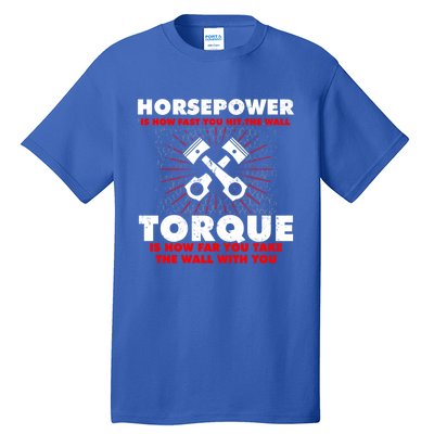 Horsepower Vs Torque Diesel Car Mechanic Funny Gift Tall T-Shirt