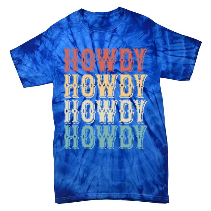 Howdy Vintage Western Cow Rodeo Southern Horse Lover Gift Tie-Dye T-Shirt