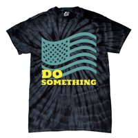 Harris Walz 2024 Michelle Obama Says Do Something Tie-Dye T-Shirt