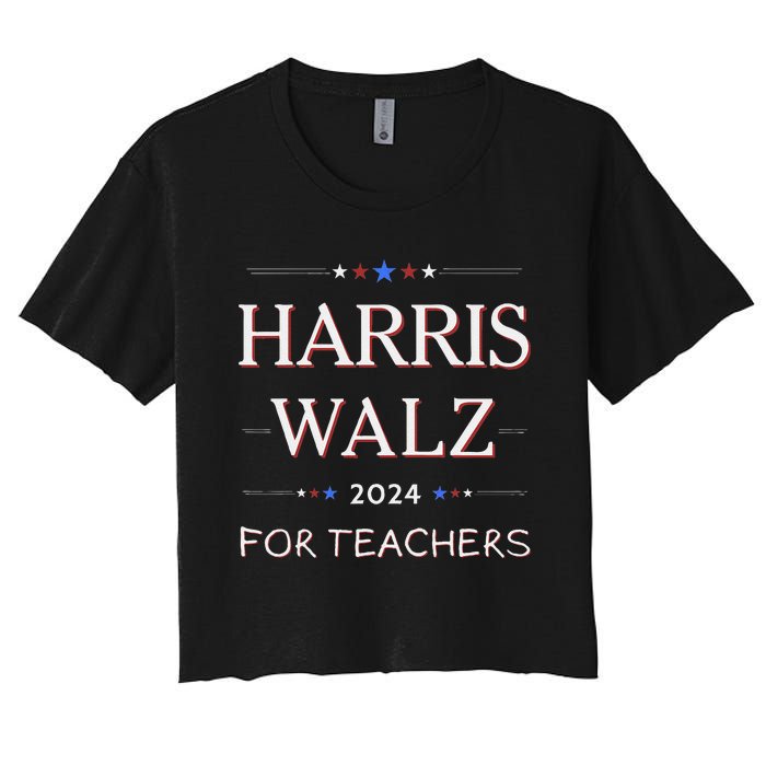 Harris Walz 2024 For Teachers Women's Crop Top Tee