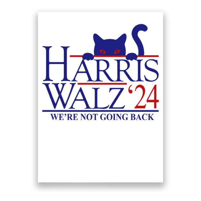 Harris Waltz 2024 Were Not Going Back Funny Cat Lady Poster