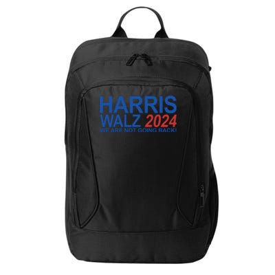 Harris Walz 2024 We Are Not Going Back Political City Backpack