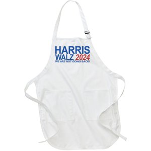 Harris Walz 2024 We Are Not Going Back Political Full-Length Apron With Pockets