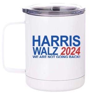 Harris Walz 2024 We Are Not Going Back Political 12 oz Stainless Steel Tumbler Cup